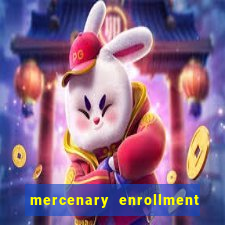 mercenary enrollment pt br